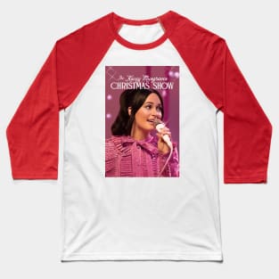 the christmas show Baseball T-Shirt